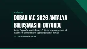 Duran IAC 2026 Antalya Buluşmasını Duyurdu