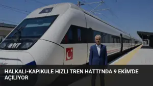 Halkalı-Kapıkule Hızlı Tren Hattı’nda 9 Ekim’de Açılıyor
