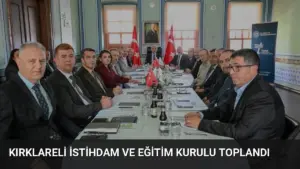 Kırklareli İstihdam ve Eğitim Kurulu Toplandı