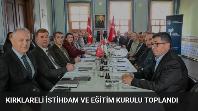 Kırklareli İstihdam ve Eğitim Kurulu Toplandı