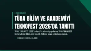 TÜBA Bilim ve Akademiyi TEKNOFEST 2026’da Tanıttı