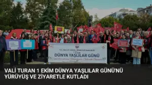 Vali Turan 1 Ekim Dünya Yaşlılar Günü’nü Yürüyüş ve Ziyaretle Kutladı