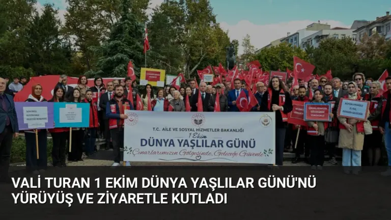 Vali Turan 1 Ekim Dünya Yaşlılar Günü’nü Yürüyüş ve Ziyaretle Kutladı